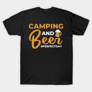 Camping and Beer perfectday T-Shirt